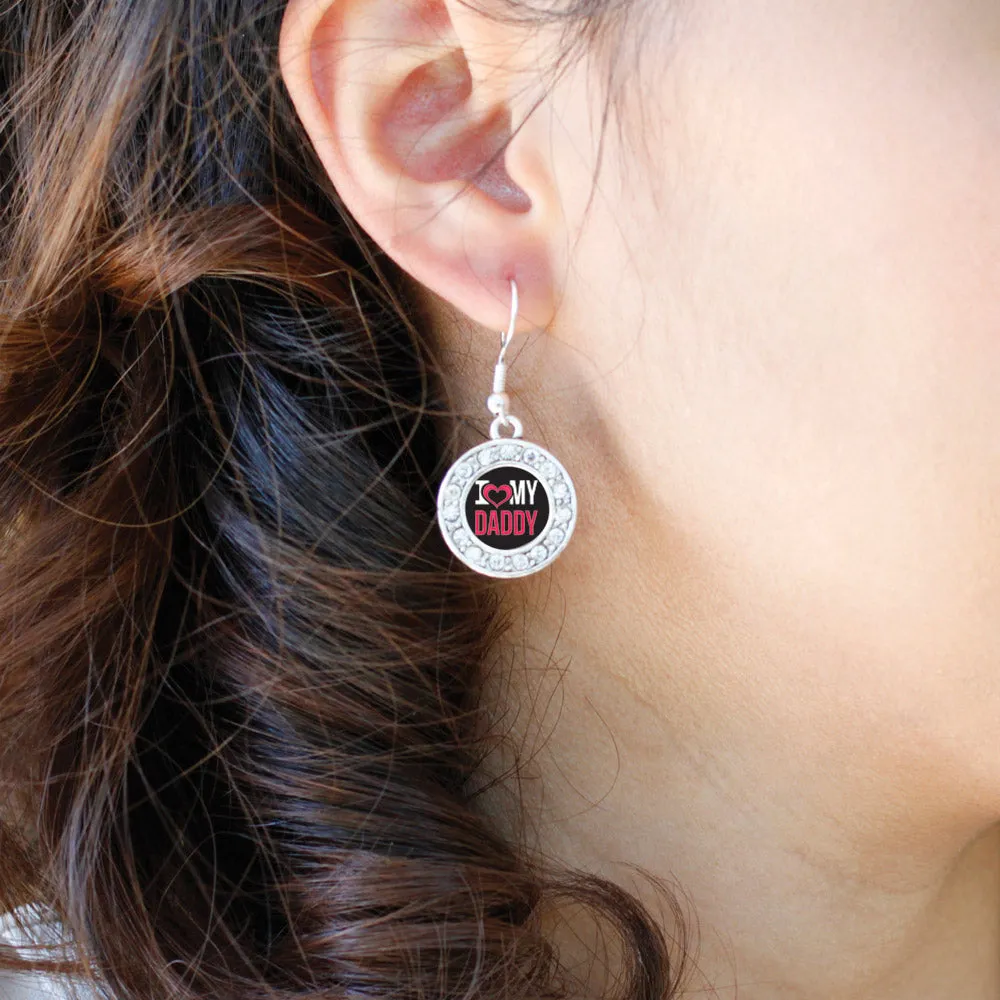 Silver I Love My Daddy Circle Charm Dangle Earrings